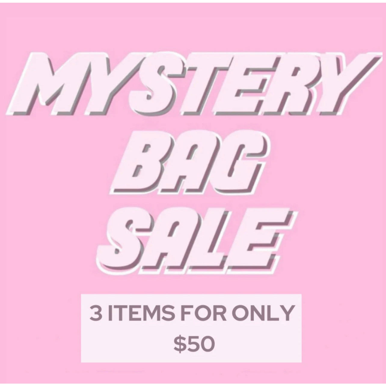 Mystery Bag Sale